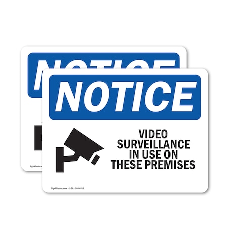 Signmission Video Surveillance In Use On These Premises OSHA Notice Sign, Vinyl Decal, 10in W x 7in L, 2PK OS-2PACK-NS-D-710-L-16813
